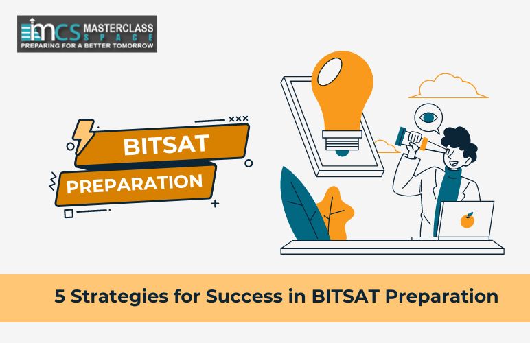 5 Strategies for Success in BITSAT Preparation