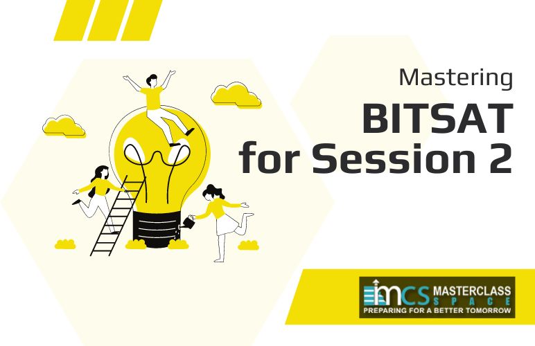 Mastering BITSAT for Session 2